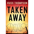 Taken Away - Paperback