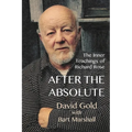 After the Absolute: The Inner Teachings of Richard Rose - Paperback