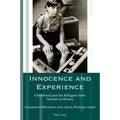 Innocence and Experience: Childhood and the Refugees from Nazism in Britain - Paperback