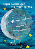 Papa, Please Get the Moon for Me - Hardcover