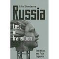 Russia: Lost in Transition: The Yeltsin and Putin Legacies - Paperback