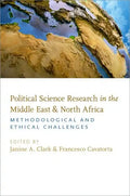 Political Science Research in the Middle East and North Africa: Methodological and Ethical Challenges - Paperback