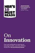 Hbr's 10 Must Reads on Innovation (with Featured Article the Discipline of Innovation, by Peter F. Drucker) - Hardcover