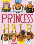 Princess Hair - Board Book