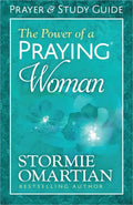 The Power of a Praying Woman Prayer and Study Guide - Paperback