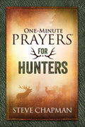 One-Minute Prayers for Hunters - Hardcover