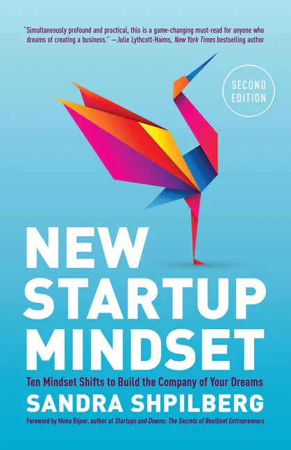 New Startup Mindset: Ten Mindset Shifts to Build the Company of Your Dreams - Paperback