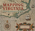 Mapping Virginia: From the Age of Exploration to the Civil War - Hardcover