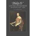 Philip IV and the Government of Spain, 1621-1665 - Paperback