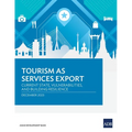 Tourism as Services Export: Current State, Vulnerabilities, and Building Resilience - Paperback