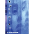 Splinter - Hardcover