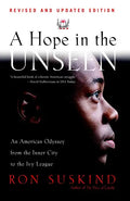 A Hope in the Unseen: An American Odyssey from the Inner City to the Ivy League - Paperback