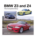 BMW Z3 and Z4: The Complete Story - Hardcover