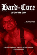 Hard-Core: Life of My Own - Paperback