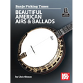 Banjo Picking Tunes - Beautiful American Airs & Ballads - Paperback