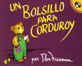 Un Bolsillo Para Corduroy = A Pocket for Corduroy - Paperback