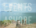 An-My Lê Events Ashore - Hardcover