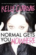 Normal Gets You Nowhere - Paperback
