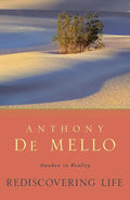 Rediscovering Life: Awaken to Reality - Paperback