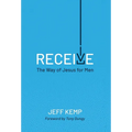 Receive: The Way of Jesus for Men - Hardcover