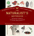 The Naturalist's Notebook: An Observation Guide and 5-Year Calendar-Journal for Tracking Changes in the Natural World Around You - Hardcover