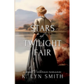 Stars of Twilight Fair: A Sweet Victorian Romance - Paperback