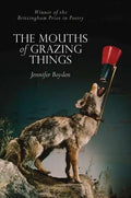 The Mouths of Grazing Things - Paperback