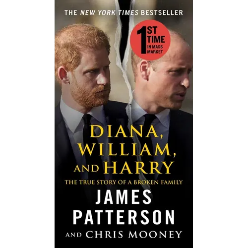 Diana, William, and Harry: The Heartbreaking Story of a Princess and Mother - Paperback