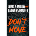 Don't Move - Hardcover