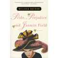 Pride, Prejudice and Jasmin Field - Paperback