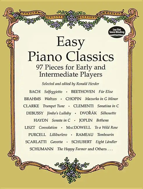 Easy Piano Classics: 97 Pieces for Early and Intermediate Players - Paperback
