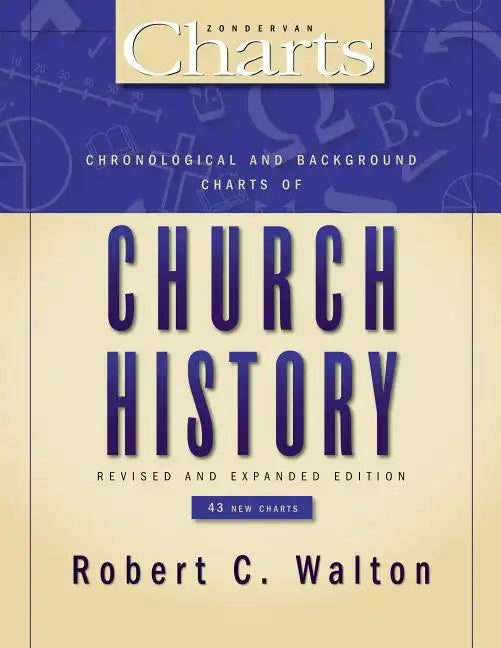 Chronological and Background Charts of Church History - Paperback