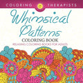 Whimsical Patterns Coloring Book - Relaxing Coloring Books For Adults - Paperback