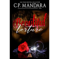 Beautiful Torture: Enemies to Lovers - Dark Romance Book 2 - Paperback