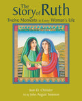 The Story of Ruth: Twelve Moments in Every Woman's Life - Paperback