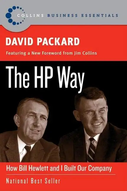 The HP Way: How Bill Hewlett and I Built Our Company - Paperback