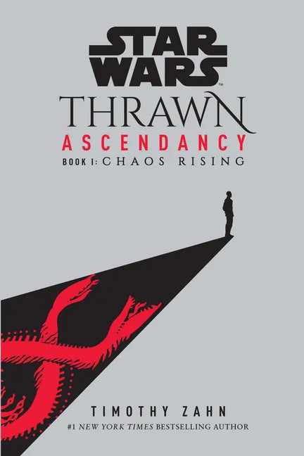 Star Wars: Thrawn Ascendancy (Book I: Chaos Rising) - Paperback