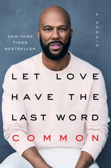 Let Love Have the Last Word: A Memoir - Paperback