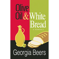 Olive Oil & White Bread - Paperback