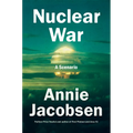 Nuclear War: A Scenario - Hardcover