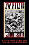 Wartime: Understanding and Behavior in the Second World War - Paperback