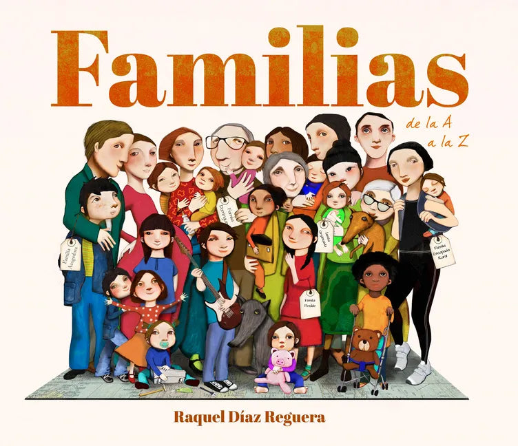 Familias de la A A La Z / Families from A to Z - Hardcover