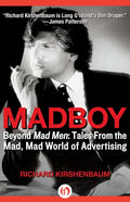 Madboy: Beyond Mad Men: Tales from the Mad, Mad World of Advertising - Paperback
