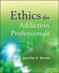 Ethics for Addiction Professionals - Paperback