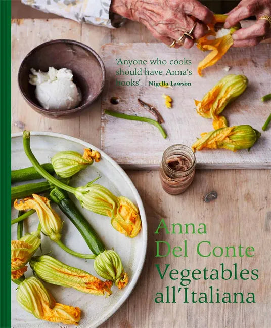 Vegetables All'italiana: Classic Italian Vegetable Dishes with a Modern Twist - Hardcover