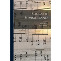 Songs of Summerland - Paperback
