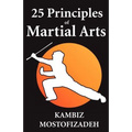 25 Principles of Martial Arts - Paperback