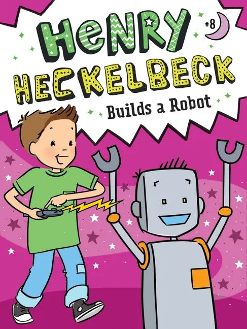 Henry Heckelbeck Builds a Robot - Hardcover