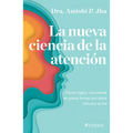 La Nueva Ciencia de la Atenci - Paperback
