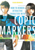 How to Render Attractive Characters with Copic Markers - Paperback